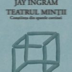 Teatrul Mintii, Jay Ingram